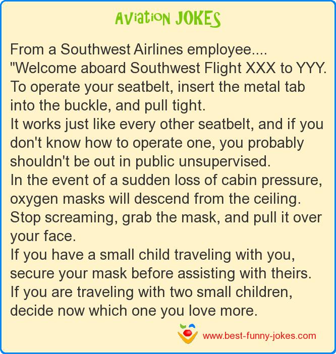 From a Southwest Airlines empl