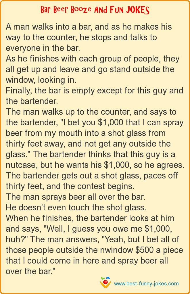 A man walks into a bar, and
