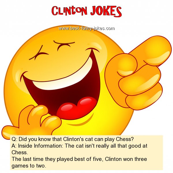 Q: Did you know that Clinton's