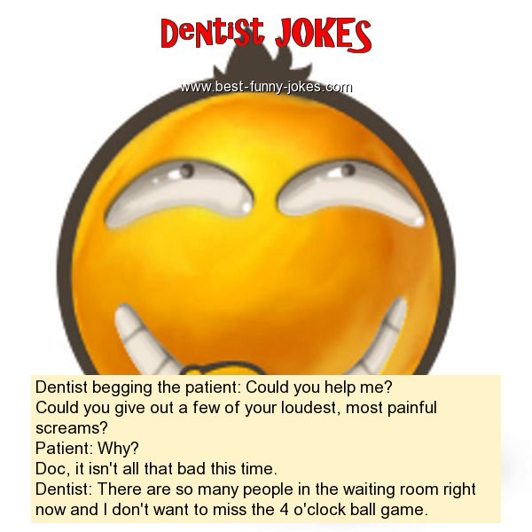 Dentist begging the patient: C