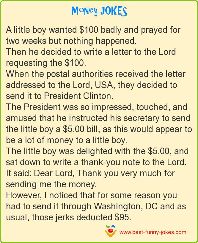 A little boy wanted $100 bad