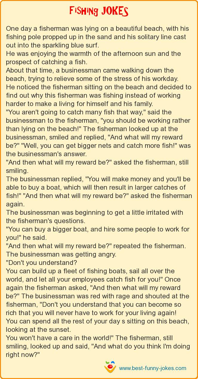 One day a fisherman was lying