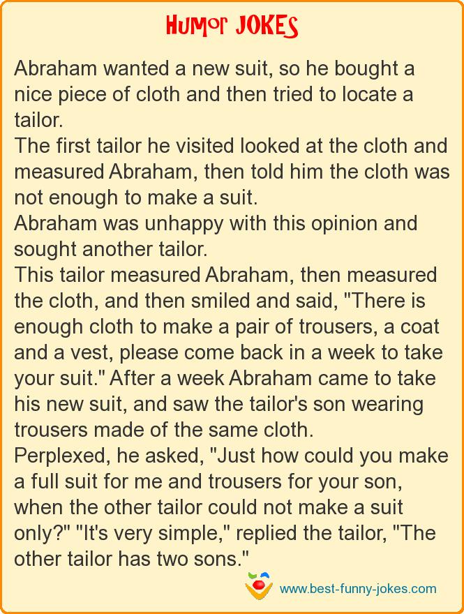 Abraham wanted a new suit, s