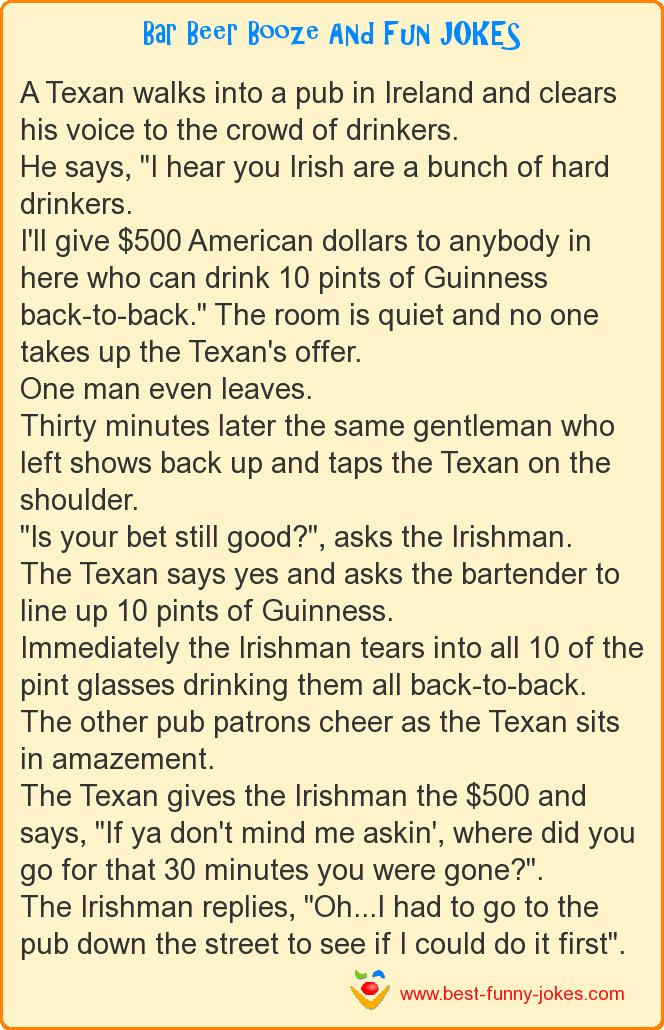 A Texan walks into a pub in