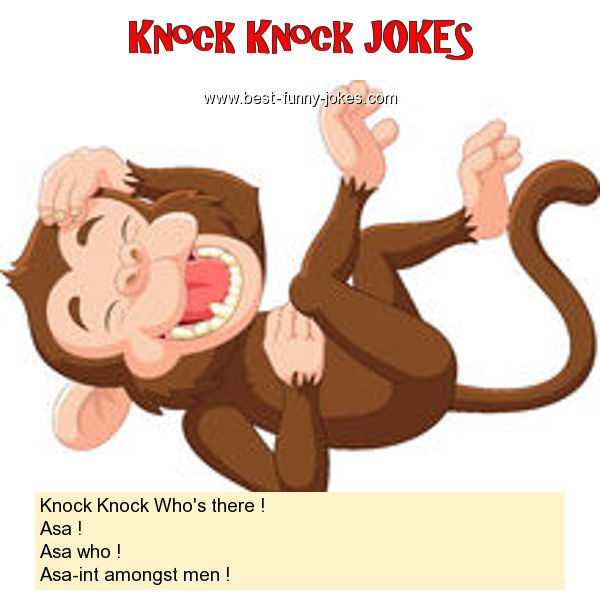 Knock Knock Who's there ! As
