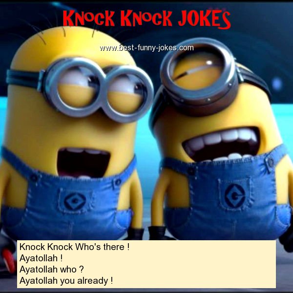 Knock Knock Who's there ! Ay