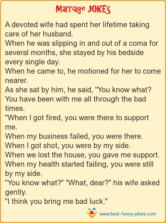 A devoted wife had spent her l