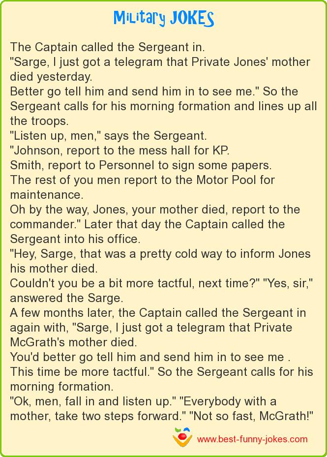 The Captain called the Sergean