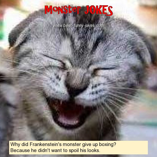 Why did Frankenstein's monster