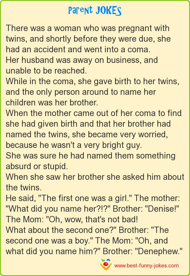 There was a woman who was preg