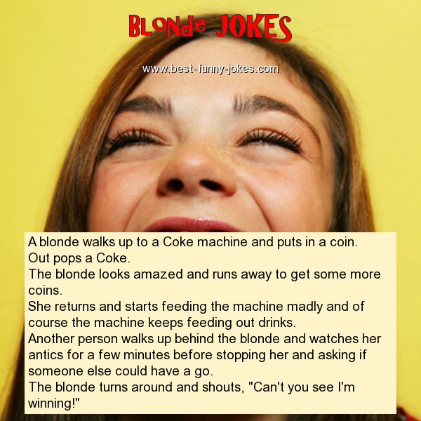 A blonde walks up to a Coke