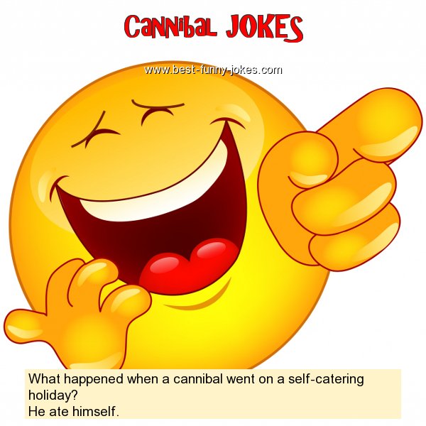 What happened when a cannibal