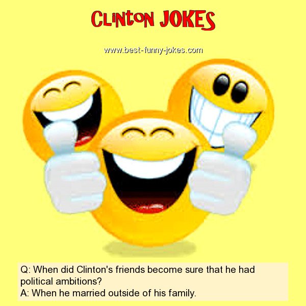Q: When did Clinton's friends