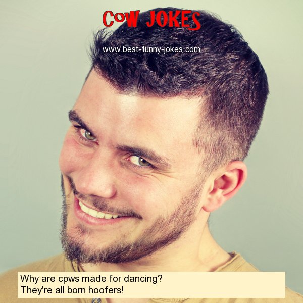 Why are cpws made for dancing?