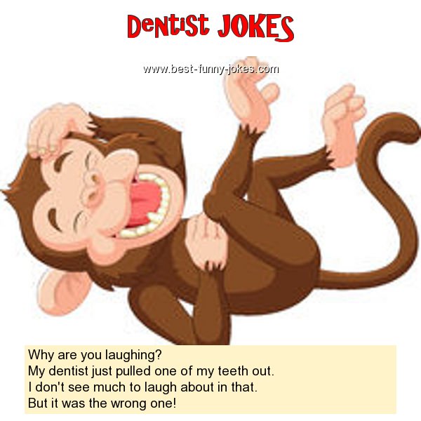 Why are you laughing? My den
