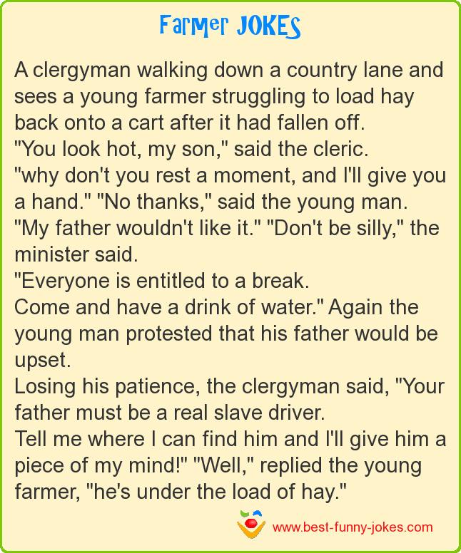 Farmer Jokes: A clergyman walking...