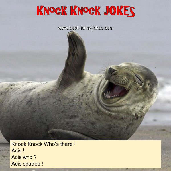Knock Knock Who's there ! Ac