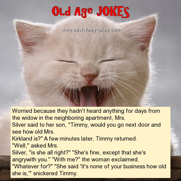 Old Age Jokes: Worried because they...