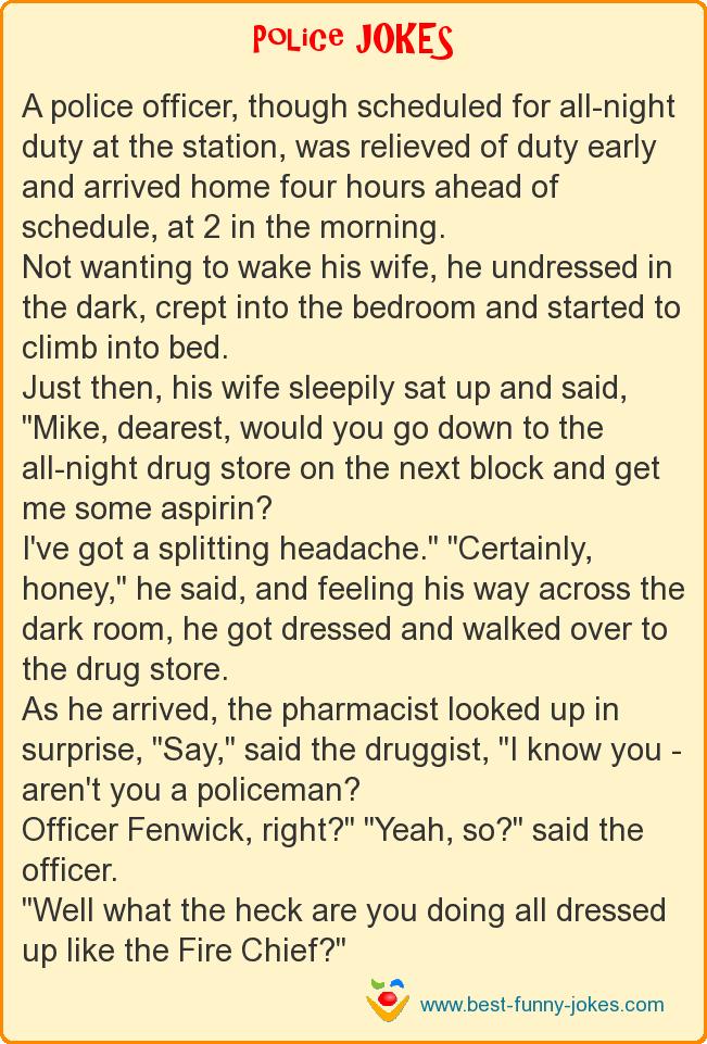 Police Jokes: A police officer, th...
